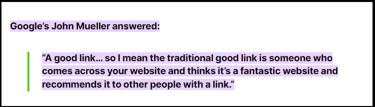 John Mueller of Google statement about what a good link is